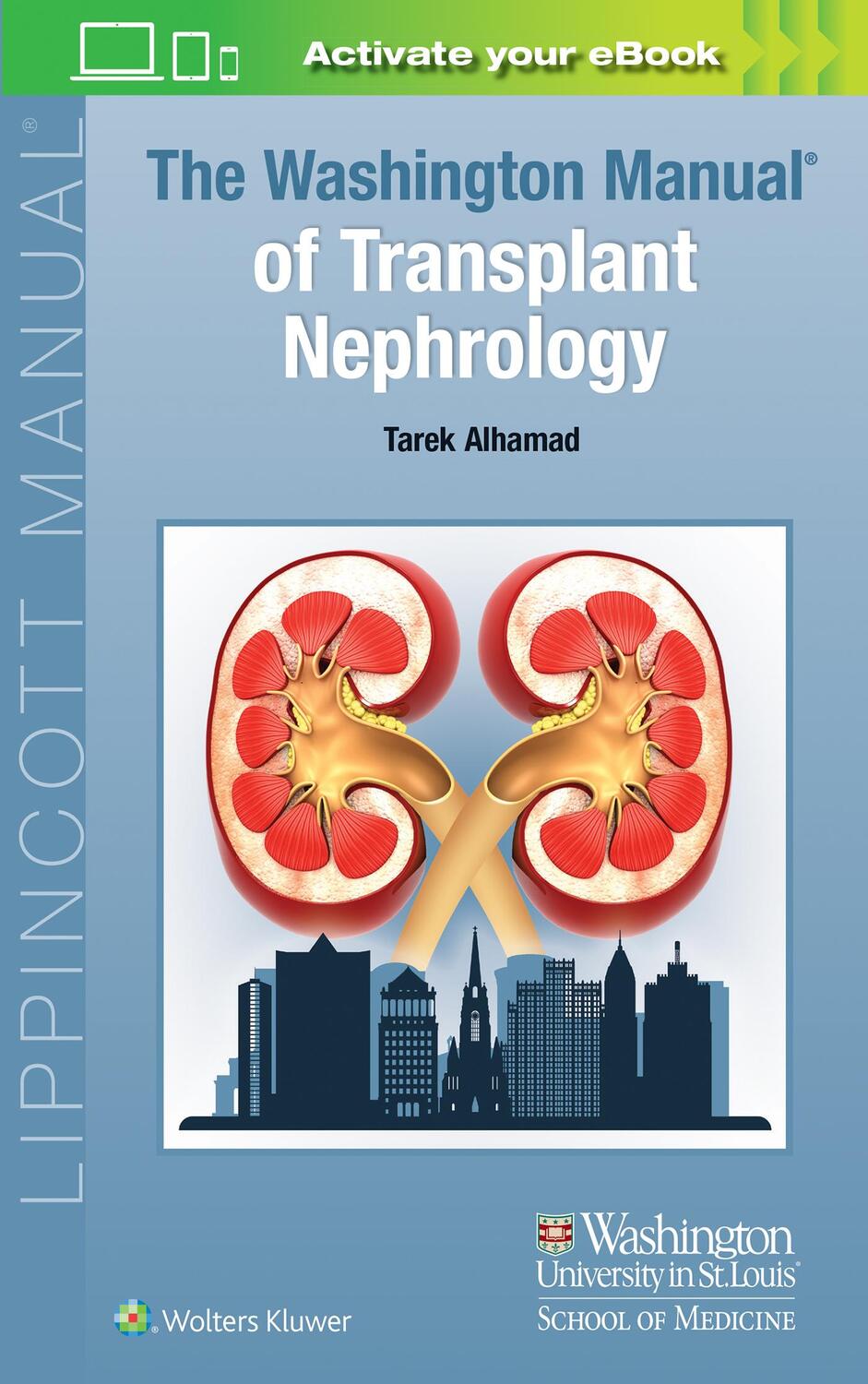 Cover: 9781975210823 | The Washington Manual of Transplant Nephrology | Tarek Alhamad | Buch