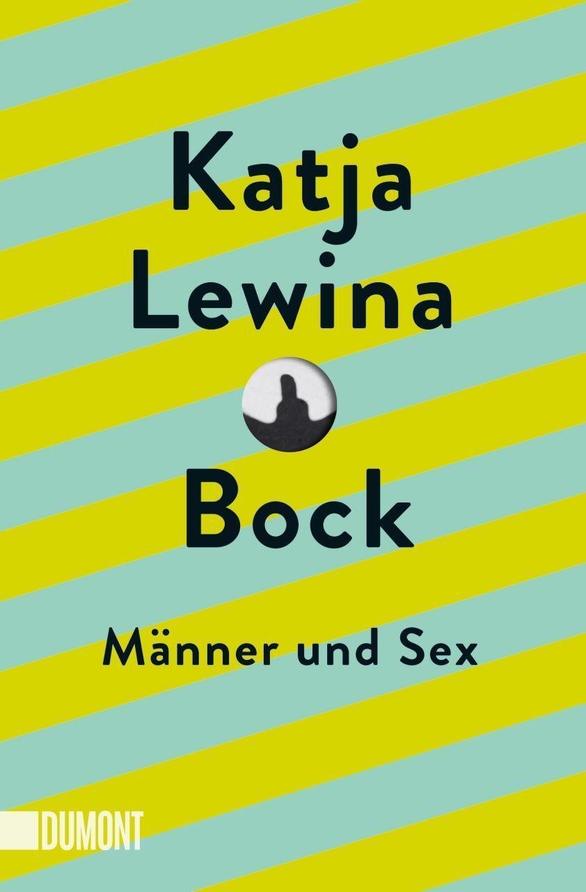 Cover: 9783832166625 | Bock | Männer und Sex | Katja Lewina | Taschenbuch | Deutsch | 2022
