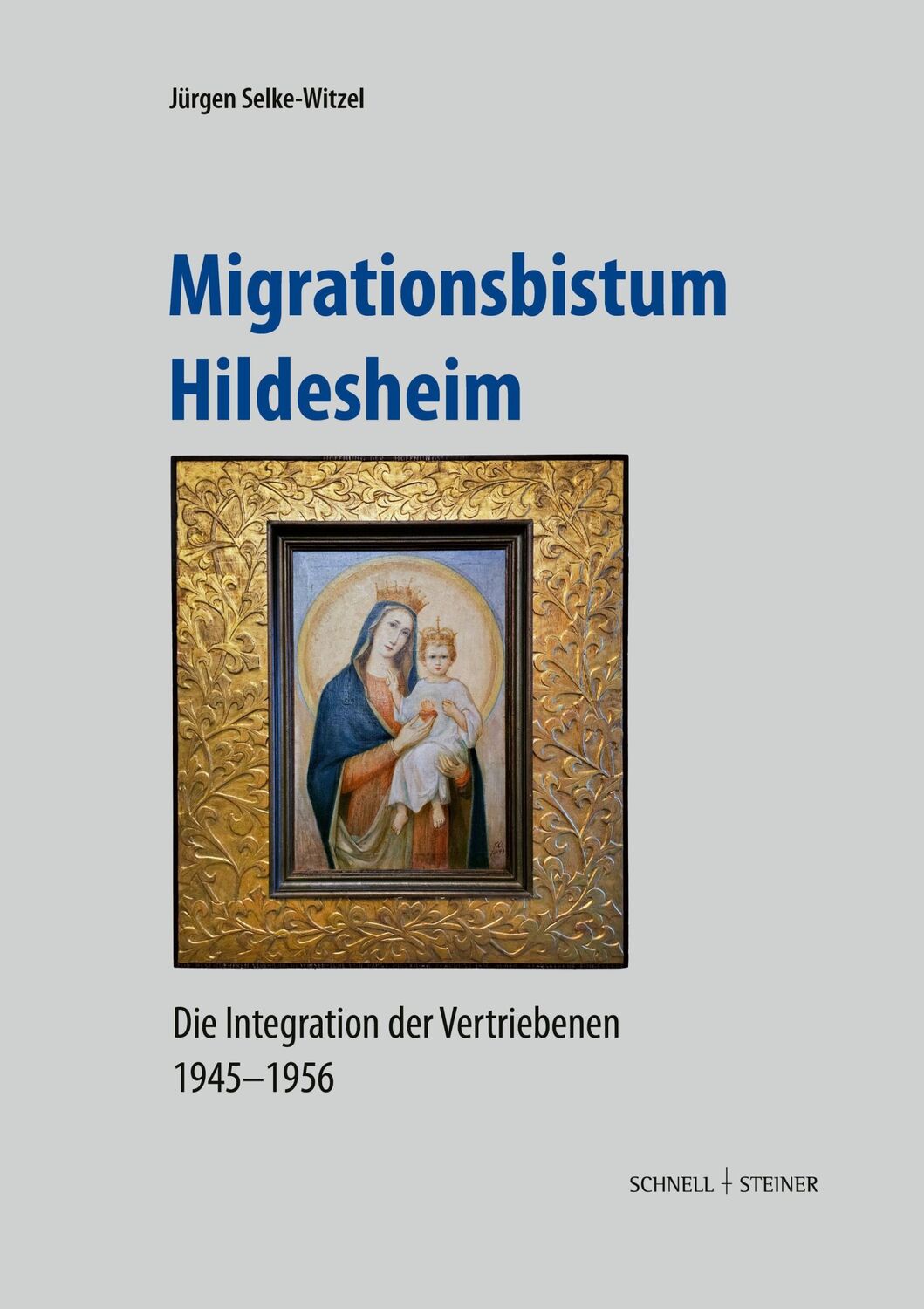 Cover: 9783795438920 | Migrationsbistum Hildesheim | Jürgen Selke-Witzel | Buch | 528 S.