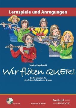 Cover: 9783765104015 | Wir flöten quer.Lernspiele und Anregungen | Sandra Engelhardt | Buch