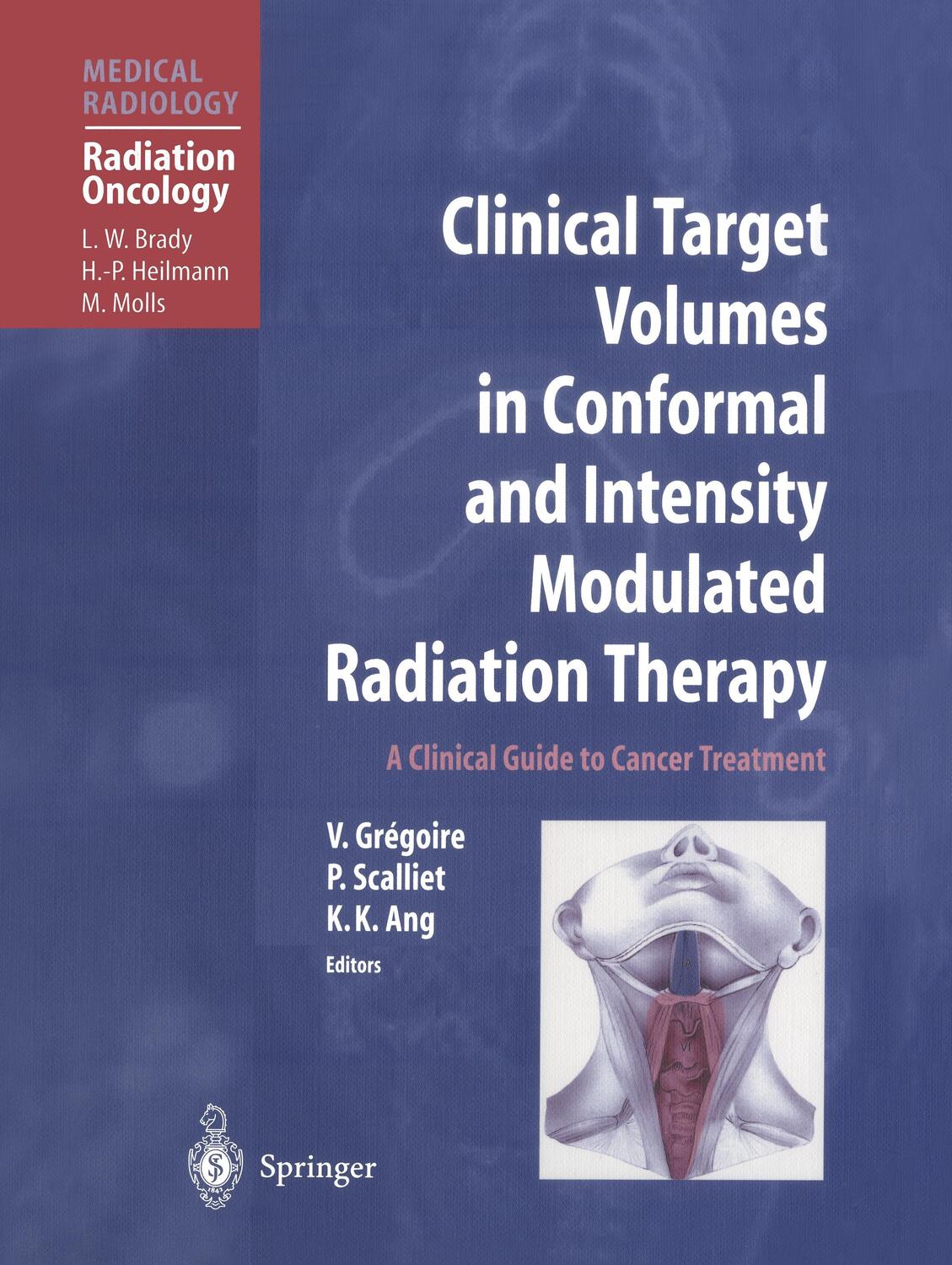 Cover: 9783642074639 | Clinical Target Volumes in Conformal and Intensity Modulated...