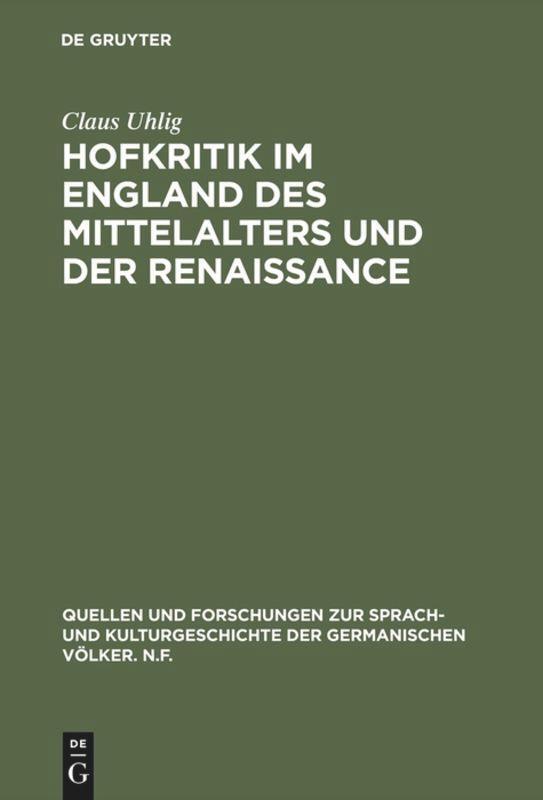 Cover: 9783110045017 | Hofkritik im England des Mittelalters und der Renaissance | Uhlig