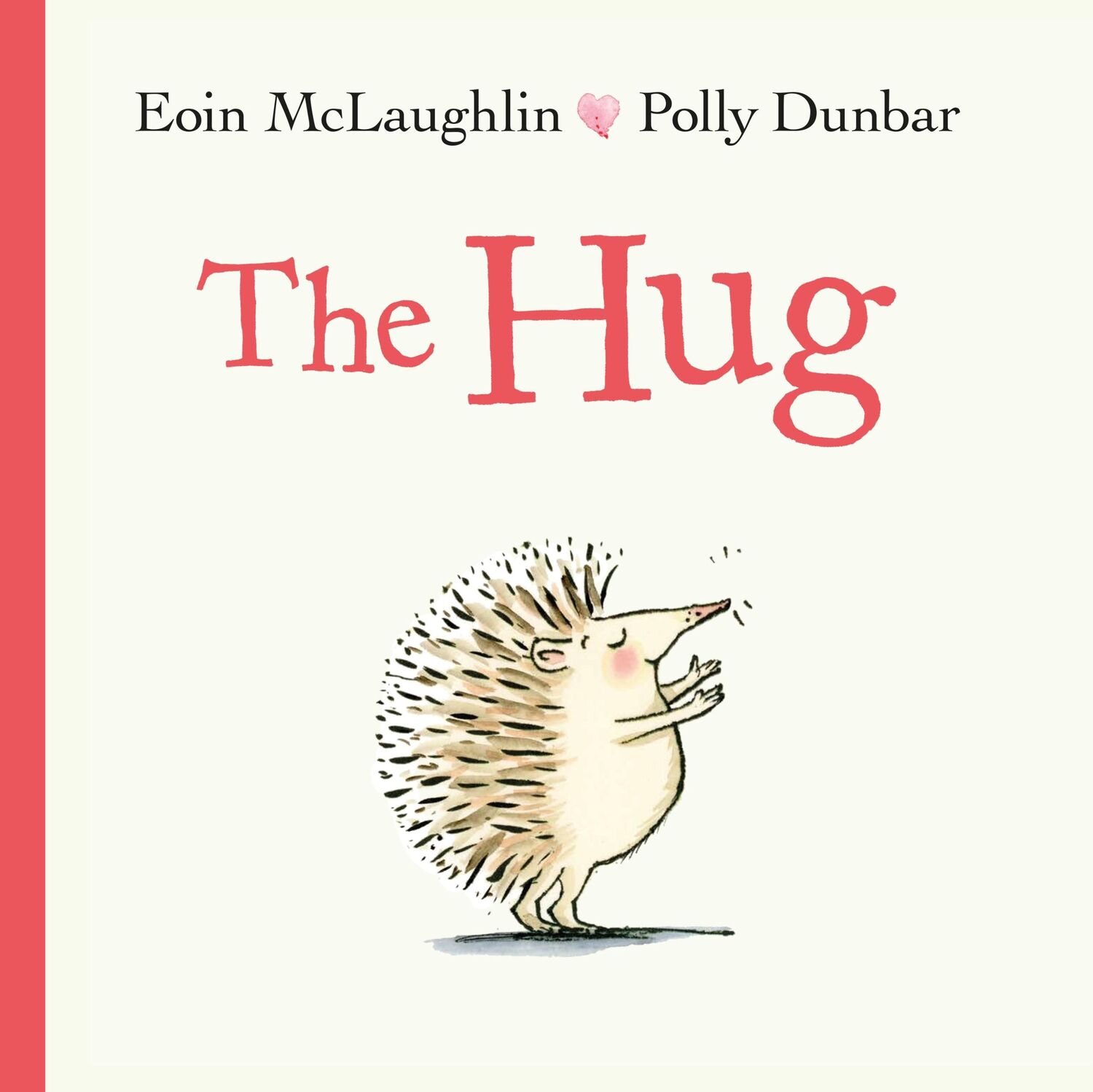 Cover: 9780571340019 | The Hug | Eoin McLaughlin | Taschenbuch | 56 S. | Englisch | 2019