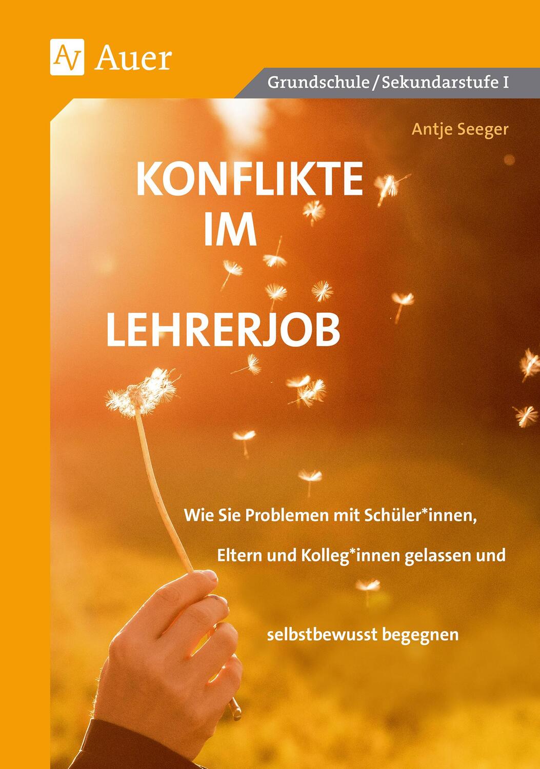 Cover: 9783403083412 | Konflikte im Lehrerjob | Antje Seeger | Broschüre | Deutsch | 2020