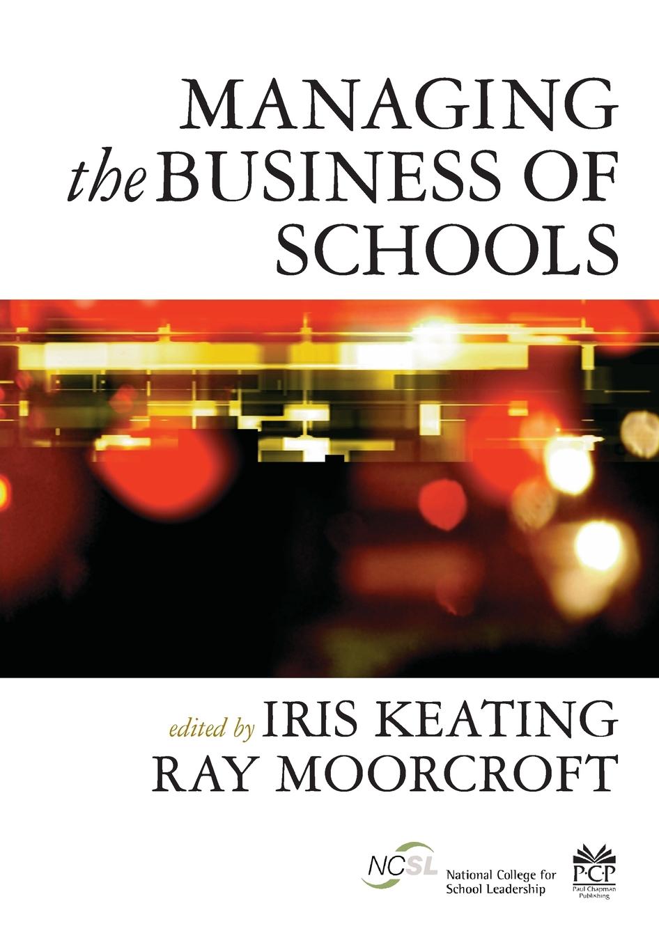 Cover: 9781412921176 | Managing the Business of Schools | Iris Keating (u. a.) | Taschenbuch