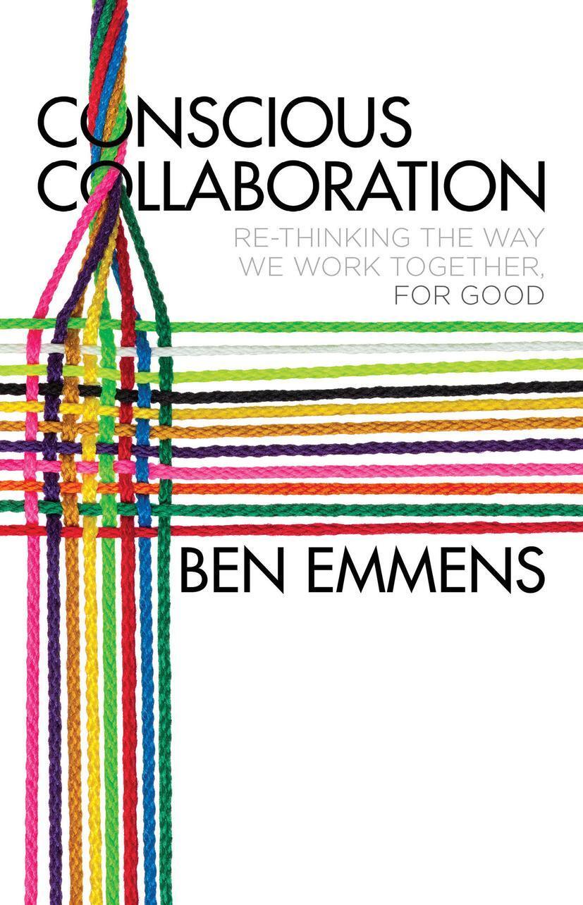 Cover: 9781137538031 | Conscious Collaboration | Ben Emmens | Buch | XXV | Englisch | 2016