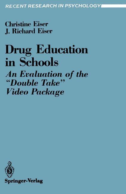 Cover: 9780387967929 | Drug Education in Schools | J. Richard Eiser (u. a.) | Taschenbuch