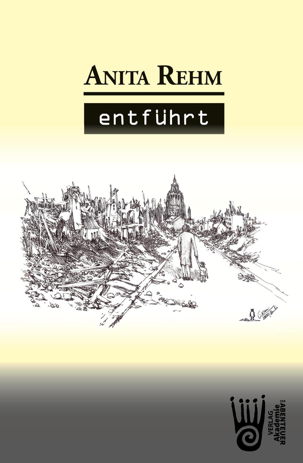 Cover: 9783985300648 | Entführt - Tatsachenroman | Anita Rehm | Taschenbuch | Paperback