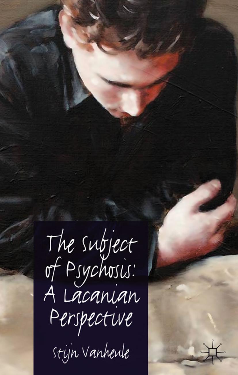 Cover: 9780230276642 | The Subject of Psychosis: A Lacanian Perspective | S. Vanheule | Buch