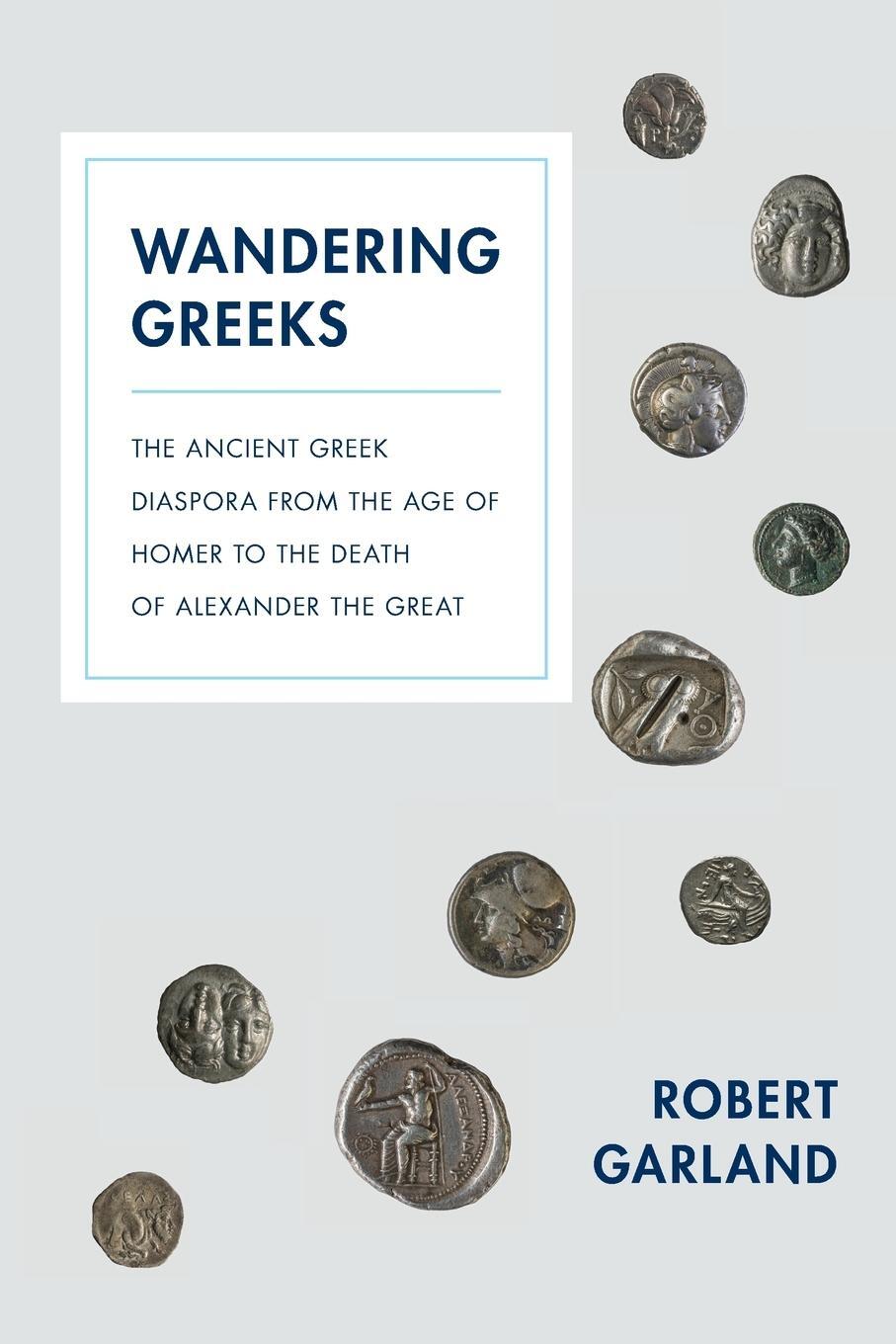 Cover: 9780691173801 | Wandering Greeks | Robert Garland | Taschenbuch | Paperback | Englisch