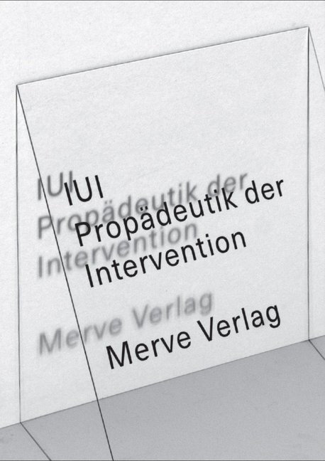Cover: 9783962730079 | IUI | Propädeutik der Intervention | Friedrich von Borries (u. a.)