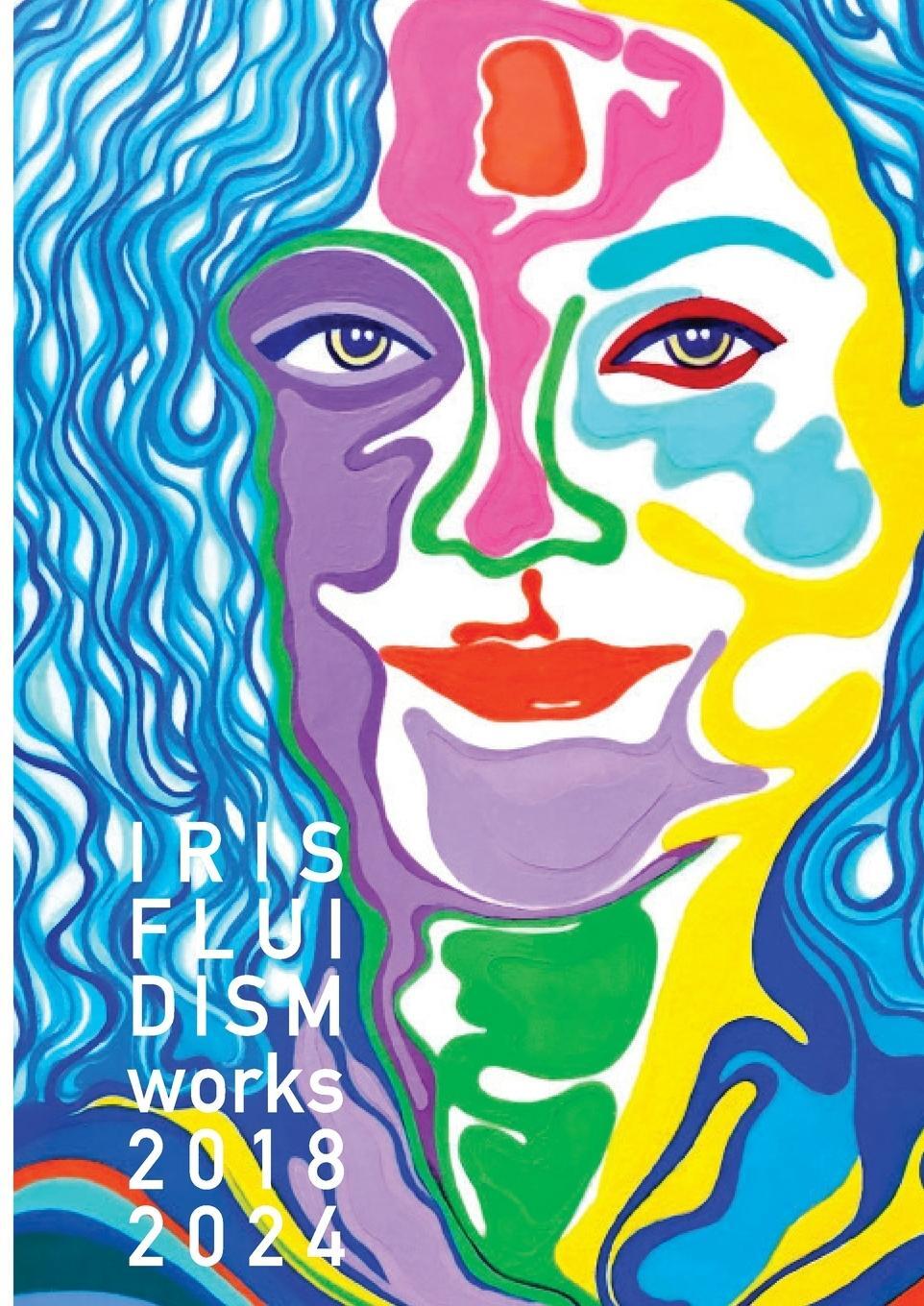 Cover: 9788410291621 | IRIS_FLUIDISM, works 2018-2024 | Contemporary Art Station | Buch