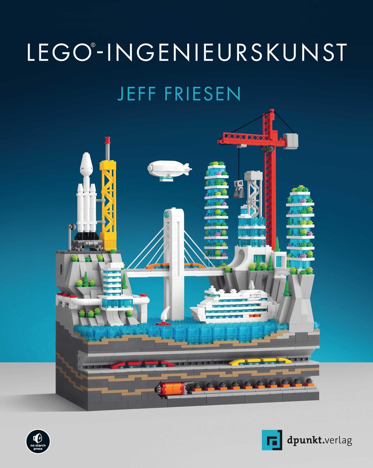 Cover: 9783864909702 | LEGO®-Ingenieurskunst | Jeff Friesen | Taschenbuch | VIII | Deutsch