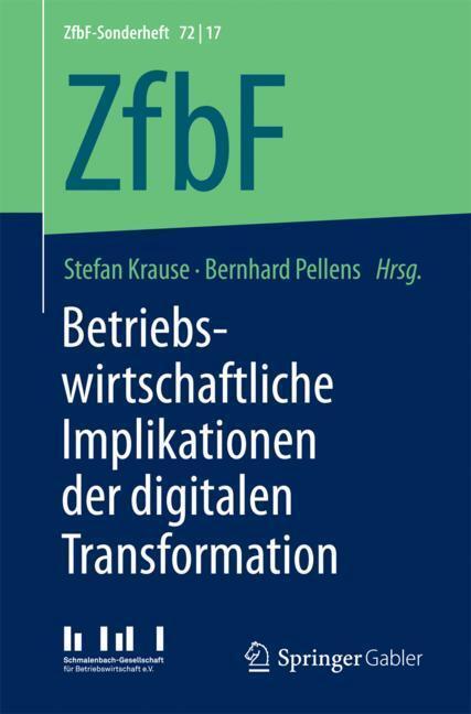 Cover: 9783658187507 | Betriebswirtschaftliche Implikationen der digitalen Transformation