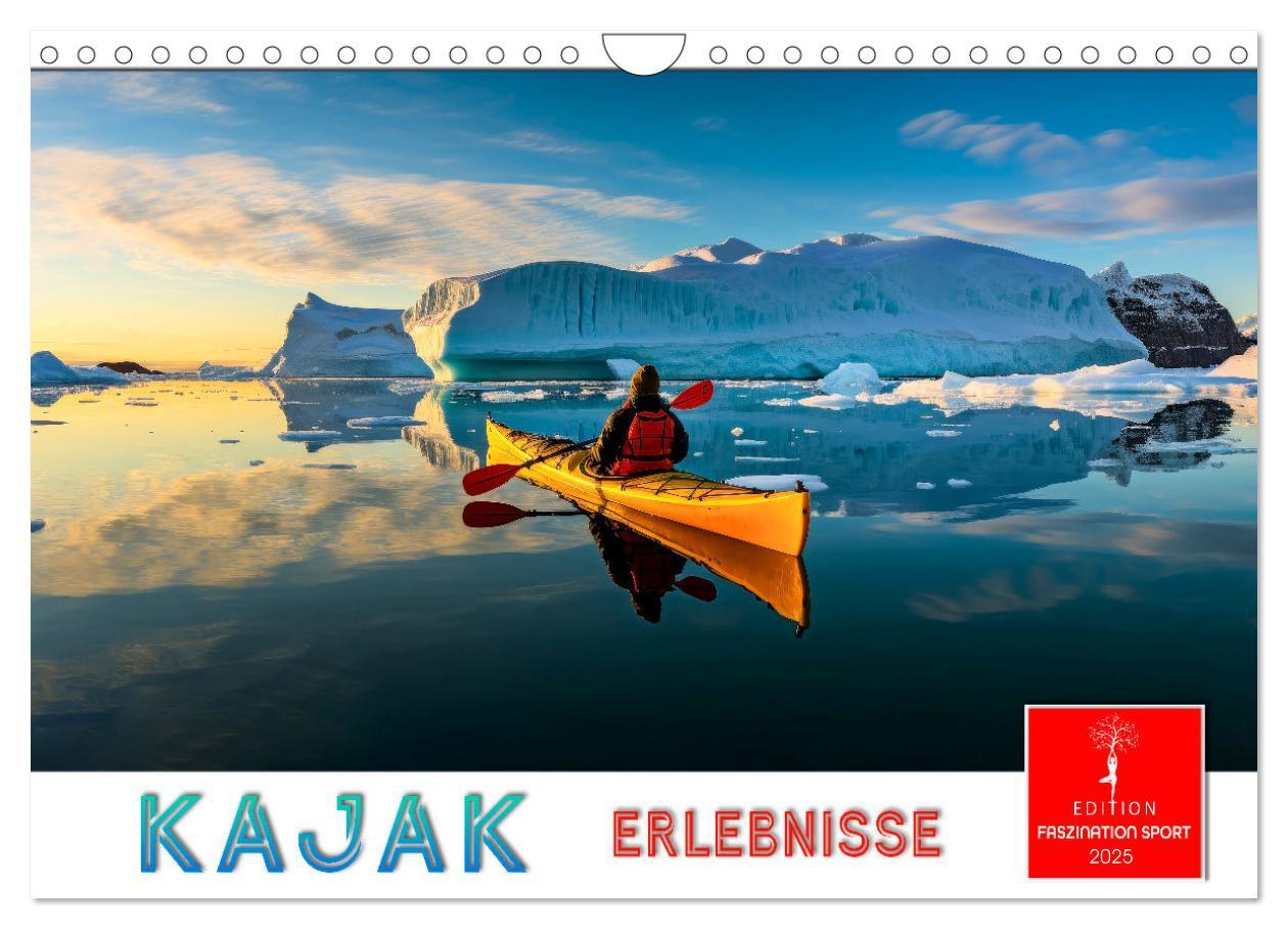 Cover: 9783457140055 | Kajak Erlebnisse (Wandkalender 2025 DIN A4 quer), CALVENDO...