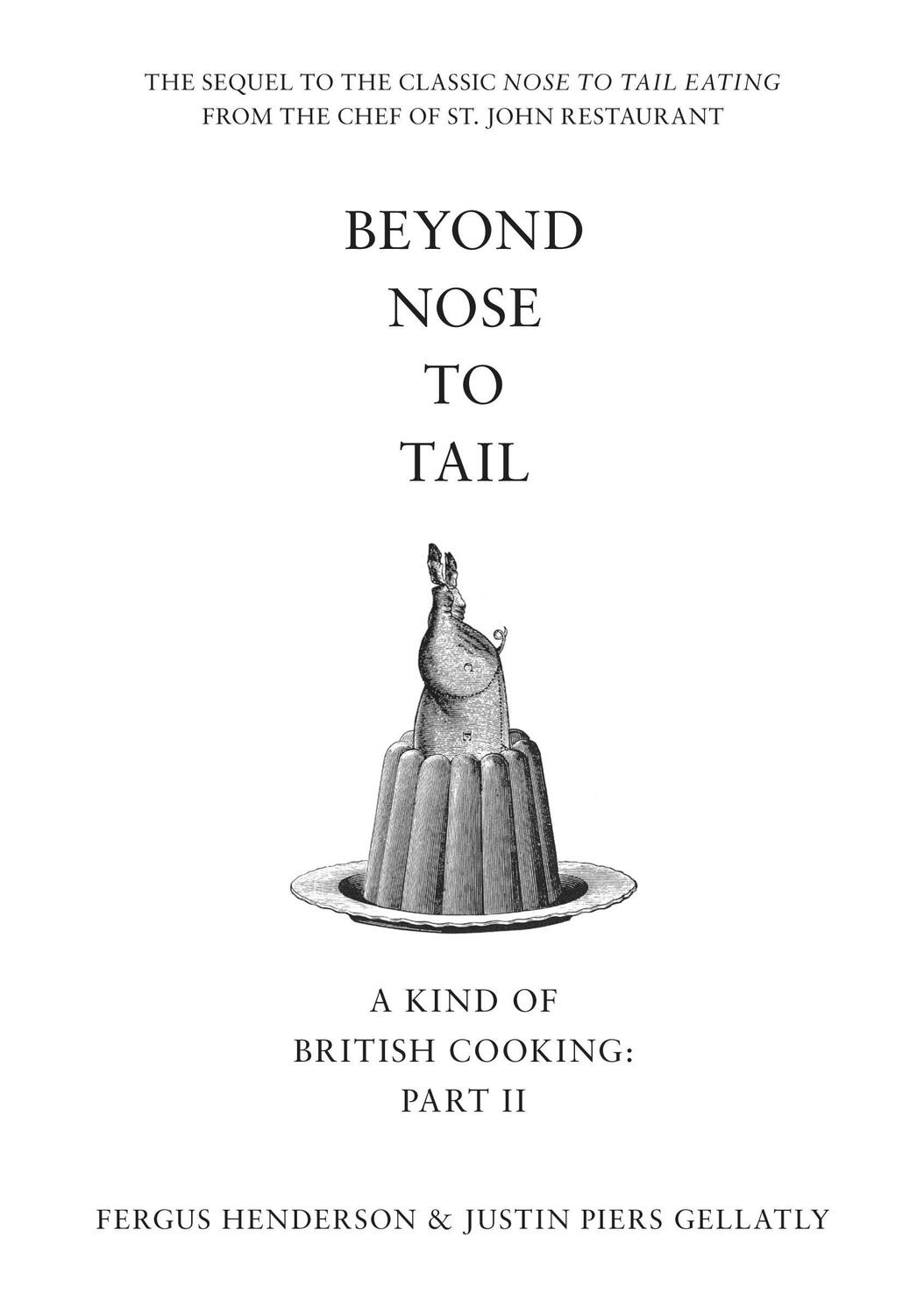 Cover: 9780747589143 | Beyond Nose to Tail | A Kind of British Cooking II | Henderson | Buch