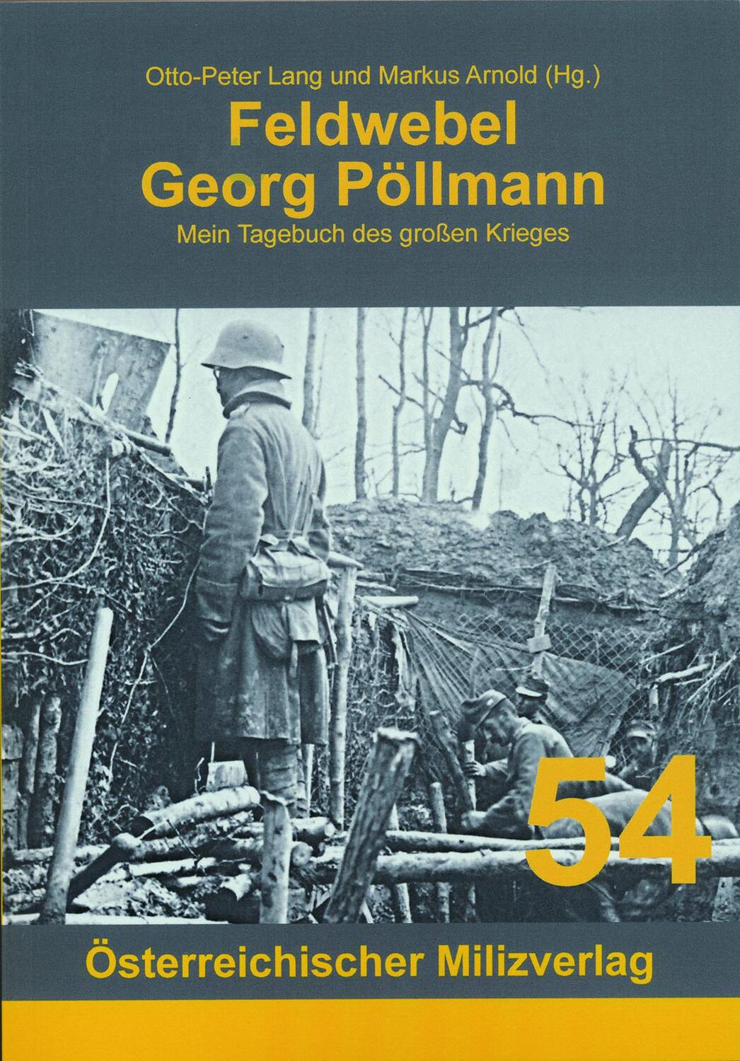 Cover: 9783901185724 | Feldwebel Georg Pöllmann | Mein Tagebuch des großen Krieges | Pöllmann