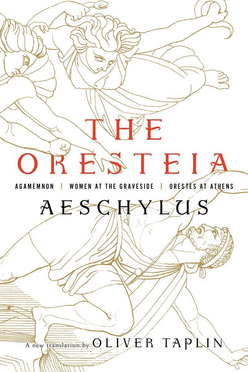 Cover: 9781631494666 | The Oresteia: Agamemnon, Women at the Graveside, Orestes in Athens
