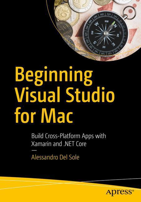 Cover: 9781484230329 | Beginning Visual Studio for Mac | Alessandro Del Sole | Taschenbuch