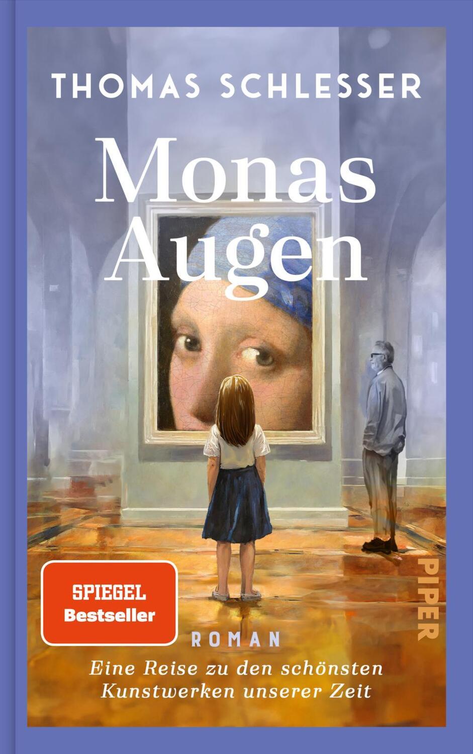 Cover: 9783492072960 | Monas Augen - Eine Reise zu den schönsten Kunstwerken unserer Zeit