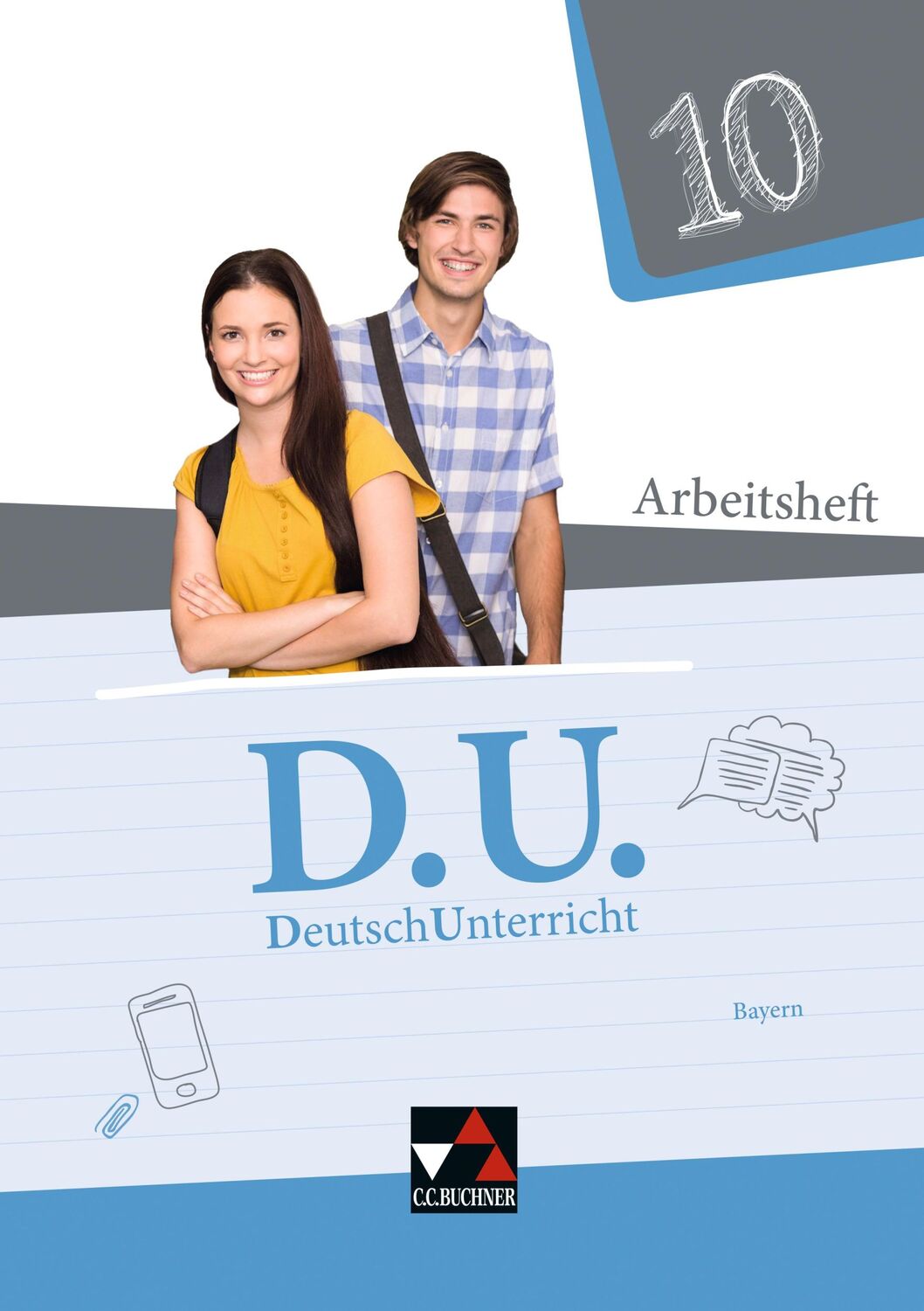 Cover: 9783661110509 | D.U. DeutschUnterricht 10 Arbeitsheft Bayern | Alena Ebben (u. a.)