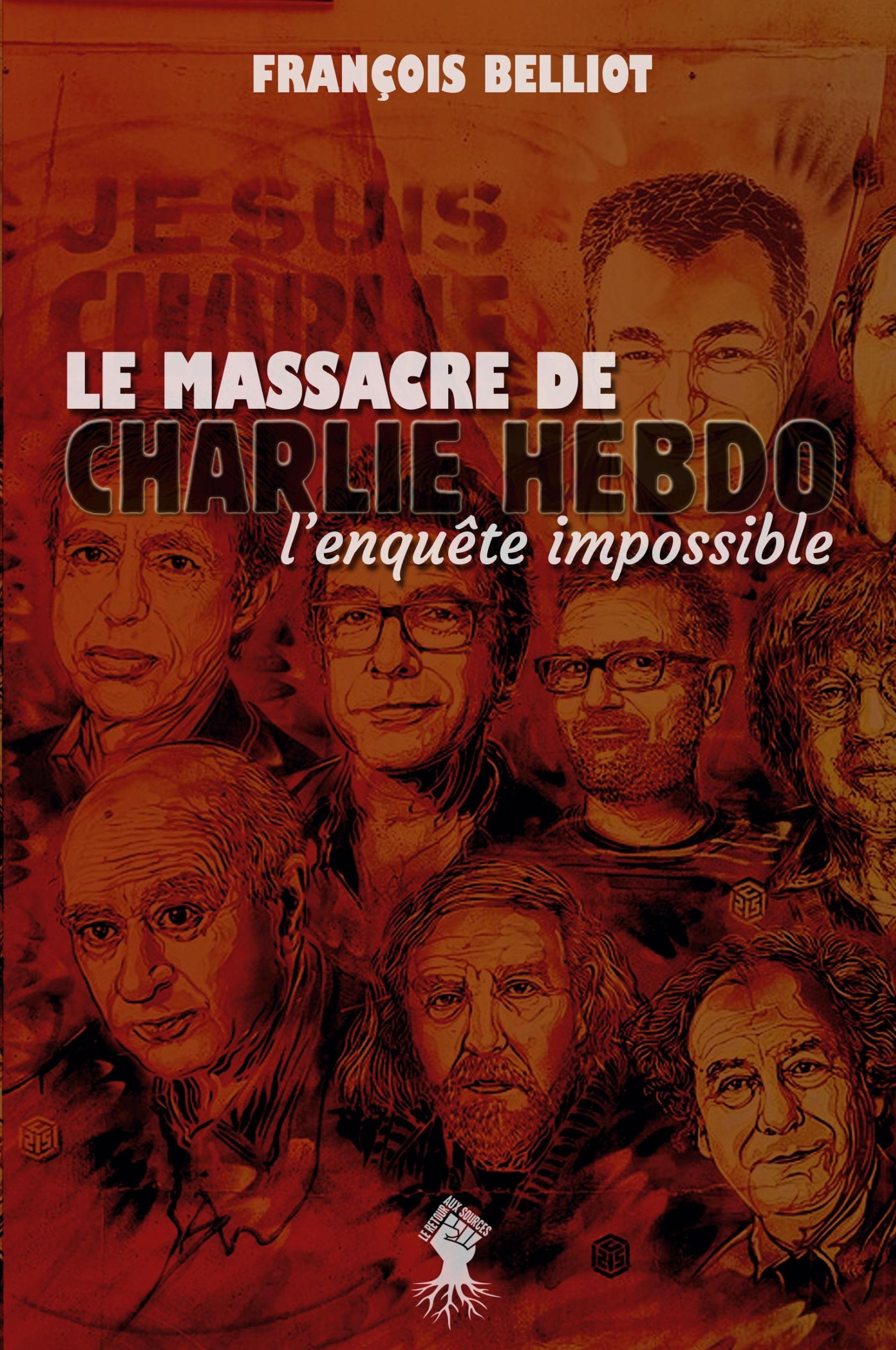 Cover: 9781913890315 | Massacre de Charlie Hebdo | l'enquête impossible | François Belliot