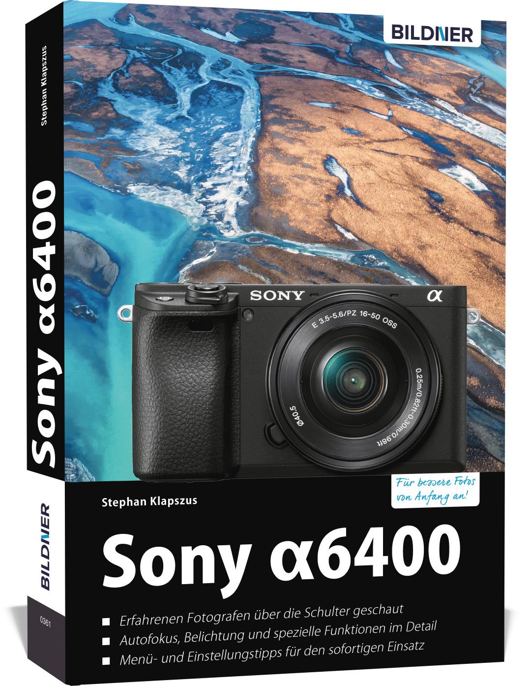 Cover: 9783832803391 | Sony A6400 | Für bessere Fotos von Anfang an! | Klapszus Stephan