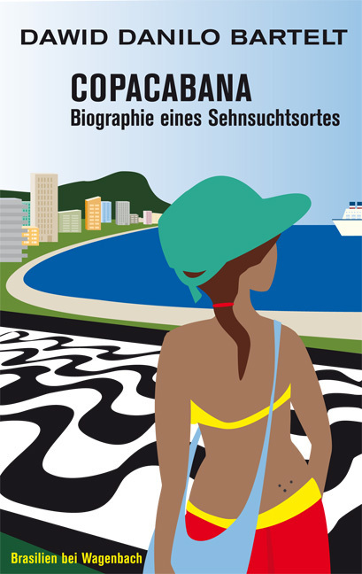 Cover: 9783803127099 | Copacabana | Biographie eines Sehnsuchtortes | Dawid D. Bartelt | Buch