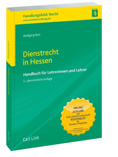 Cover: 9783556069202 | Dienstrecht in Hessen | Handbuch für Lehrerinnen und Lehrer | Bott