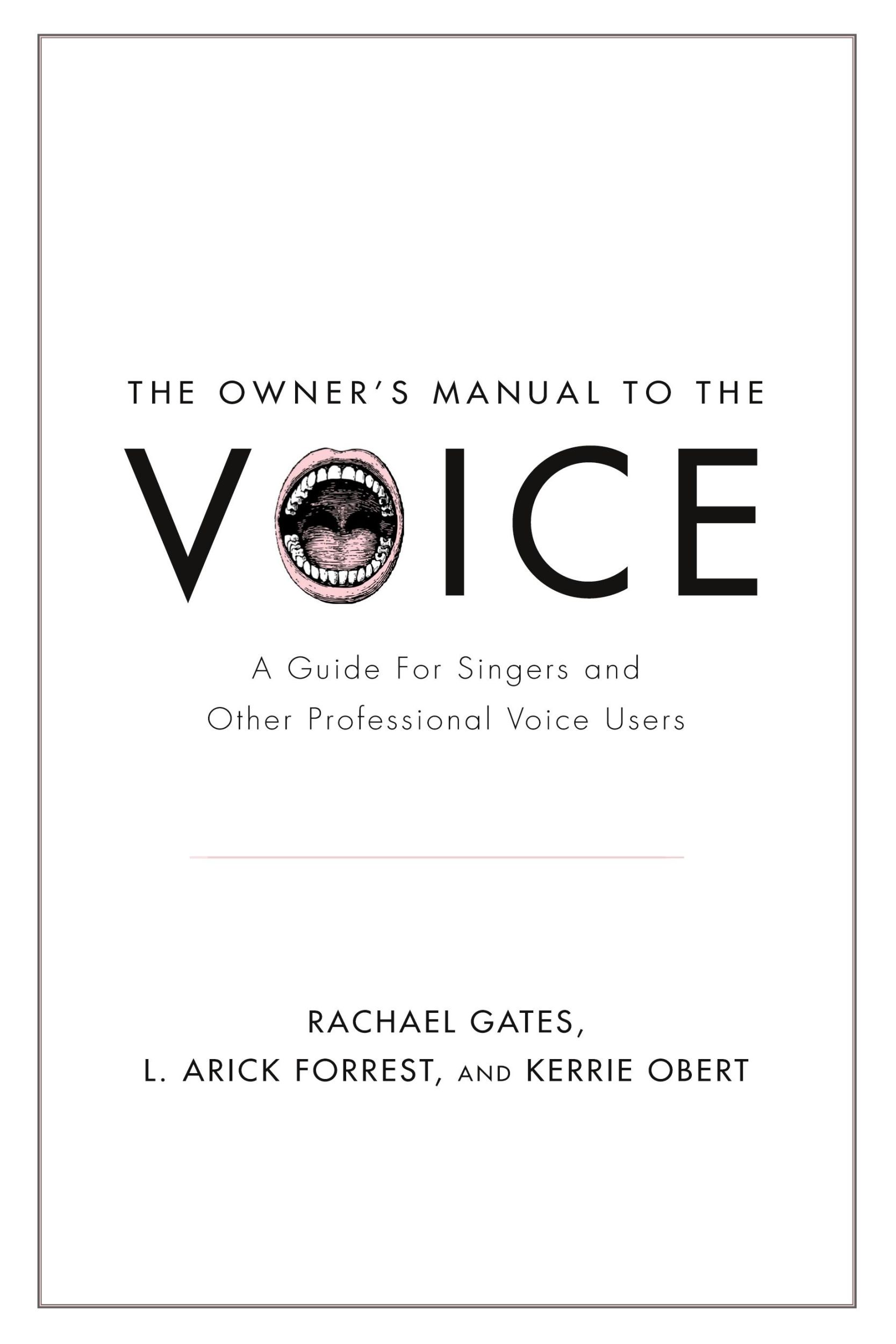 Cover: 9780199964680 | Owner's Manual to the Voice | Rachael Gates | Taschenbuch | Englisch