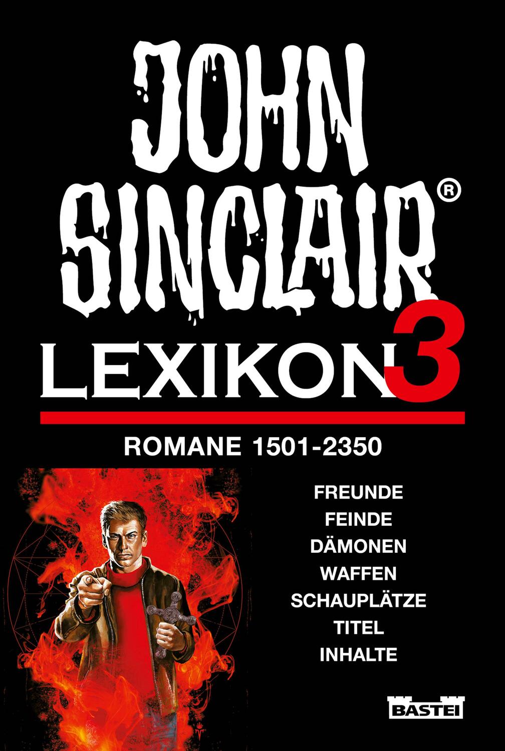 Cover: 9783404192106 | John Sinclair - Lexikon 3 | Florian Hilleberg | Taschenbuch | 960 S.