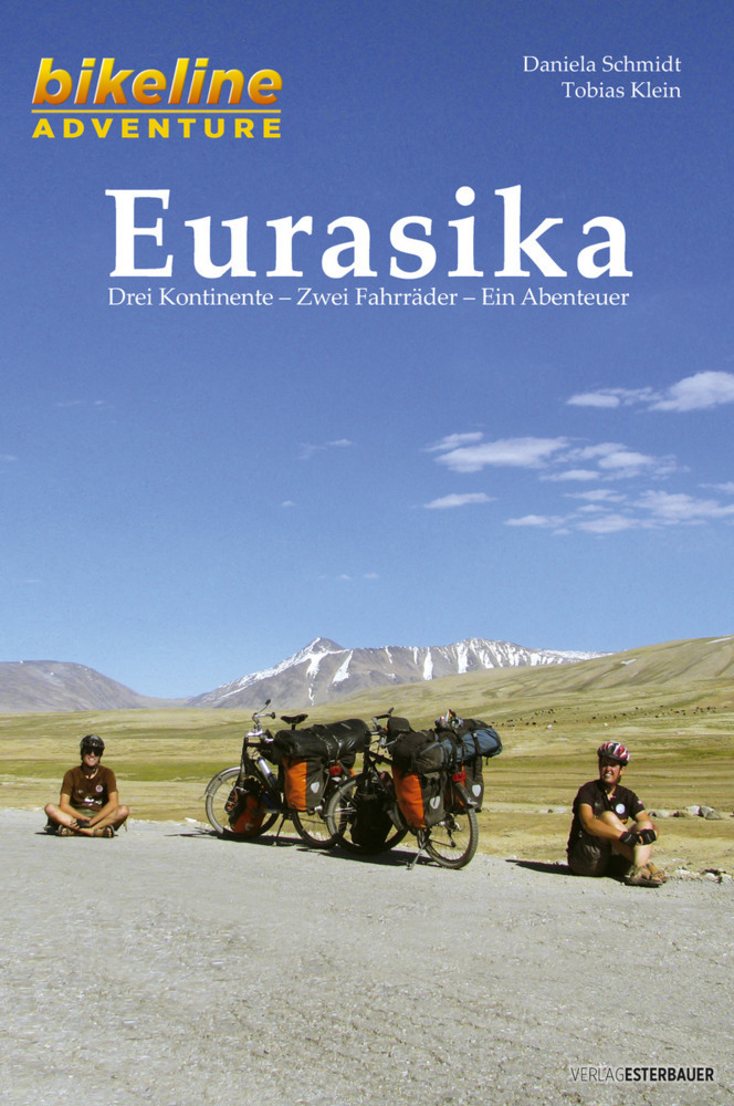 Cover: 9783850004930 | Eurasika | Drei Kontinente - Zwei Fahrräder - Ein Abenteuer | Buch