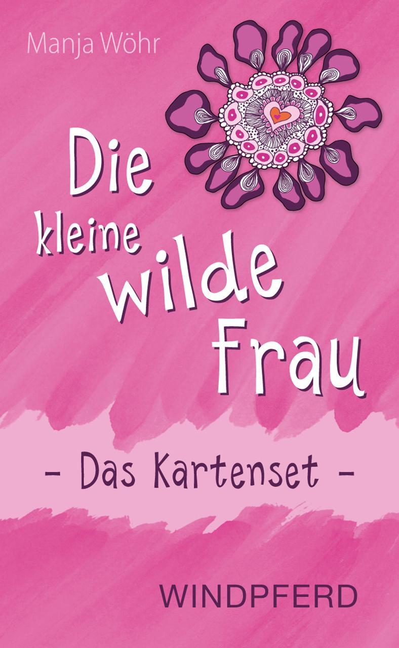 Cover: 9783864102745 | Die kleine wilde Frau - Das Kartenset | Manja Wöhr | Box | 36 S.