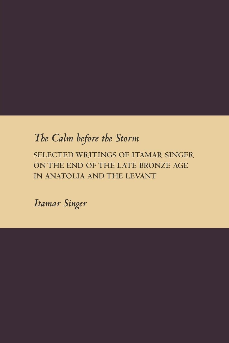 Cover: 9781589835580 | The Calm Before the Storm | Itamar Singer | Taschenbuch | Paperback