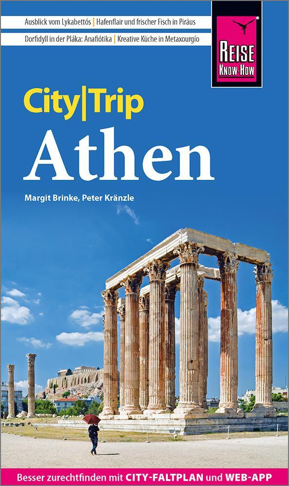 Cover: 9783831736744 | Reise Know-How CityTrip Athen | Peter Kränzle (u. a.) | Taschenbuch