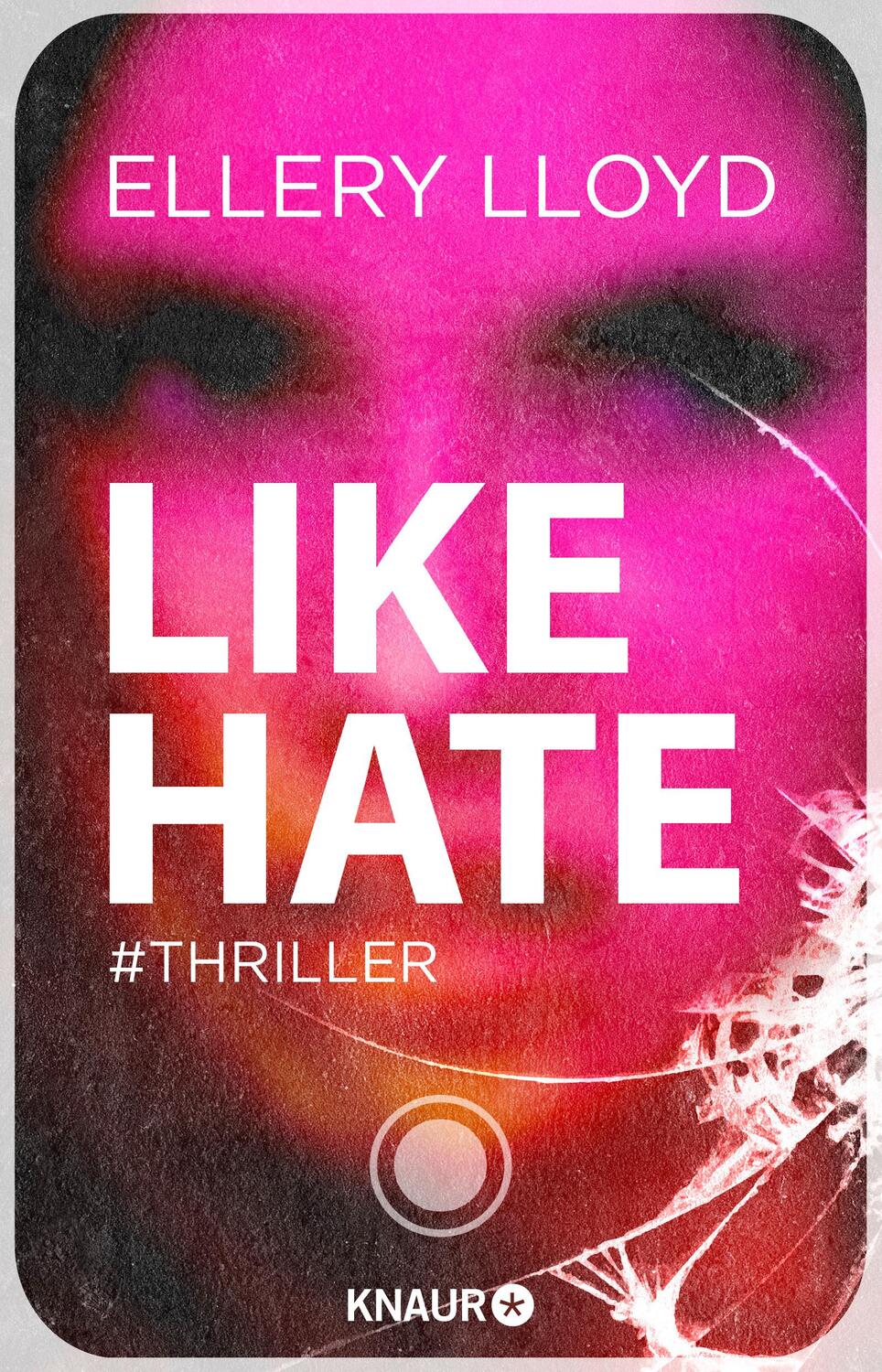 Cover: 9783426227213 | Like / Hate | Psychothriller | Ellery Lloyd | Taschenbuch | 400 S.