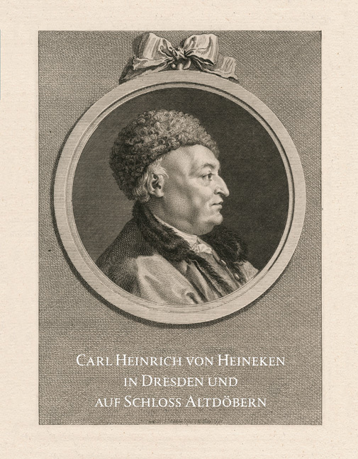 Cover: 9783954984039 | Carl Heinrich von Heineken in Dresden und auf Schloss Altdöbern | Buch