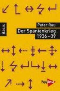 Cover: 9783894384883 | Der Spanienkrieg 1936-39 | Peter Rau | Taschenbuch | 130 S. | Deutsch