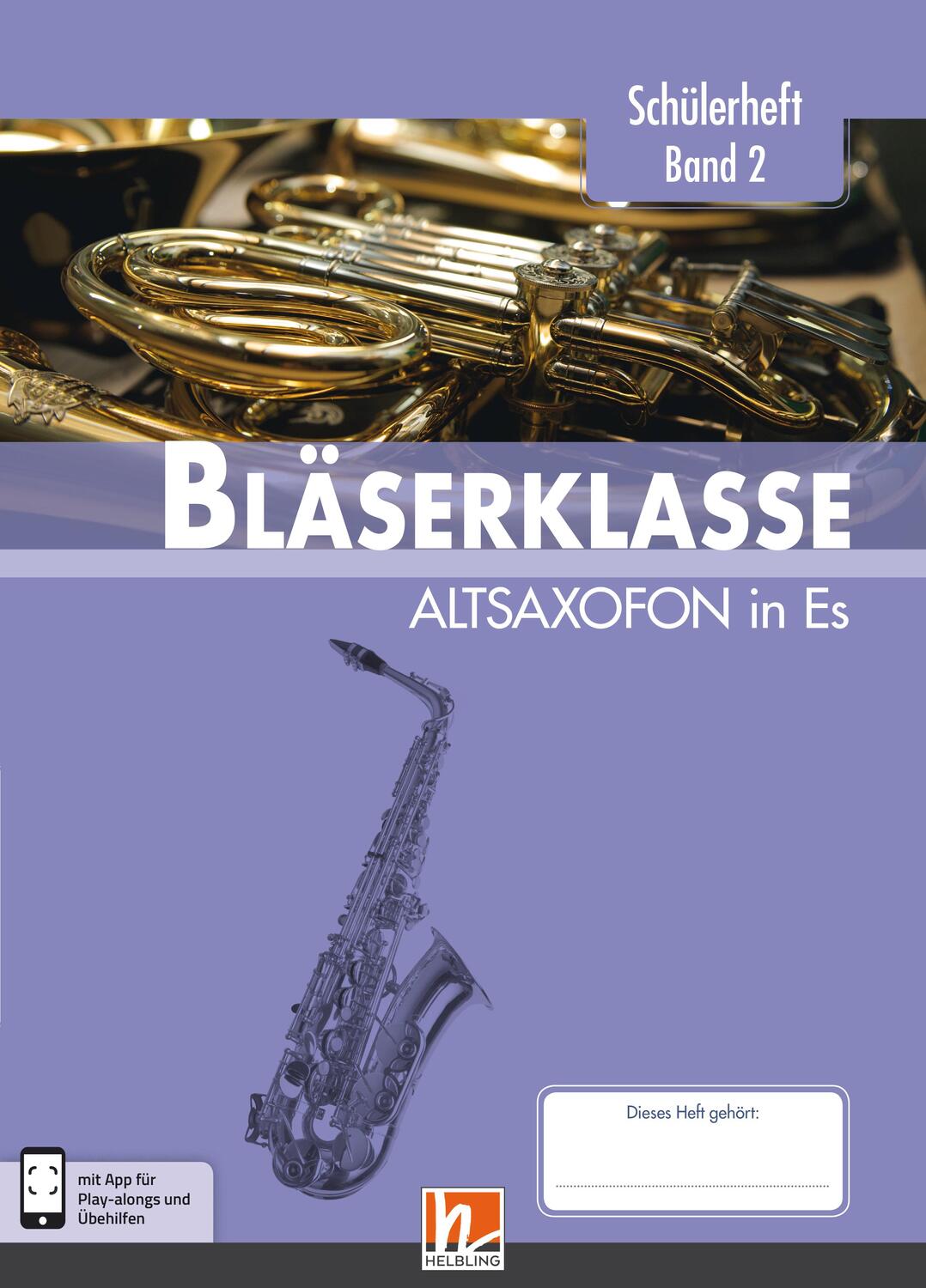 Cover: 9783862273065 | Leitfaden Bläserklasse. Schülerheft Band 2 - Altsaxofon | Broschüre