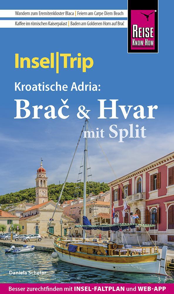 Cover: 9783831736232 | Reise Know-How InselTrip Bra¿ & Hvar mit Split | Daniela Schetar