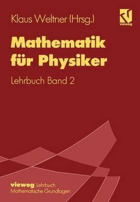 Cover: 9783528930523 | Mathematik für Physiker | Klaus Weltner | Taschenbuch | Paperback | iv