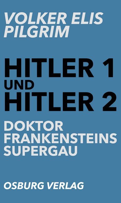 Cover: 9783955101848 | Doktor Frankensteins Supergau | Volker Elis Pilgrim | Taschenbuch
