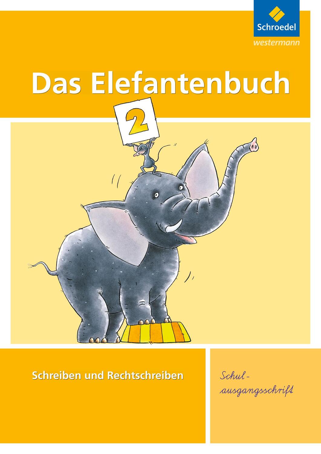 Cover: 9783507411654 | Das Elefantenbuch 2. Arbeitsheft. Schulausgangsschrift | Ausgabe 2010