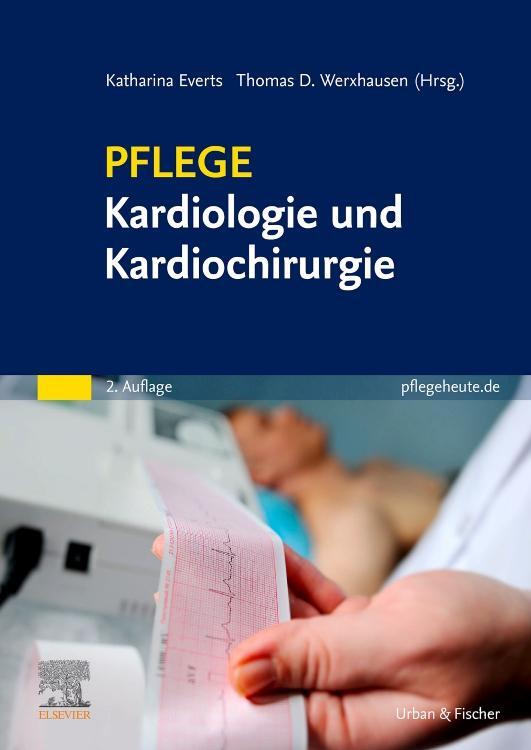 Cover: 9783437250170 | PFLEGE Kardiologie und Kardiochirurgie | Katharina Everts (u. a.) | XX