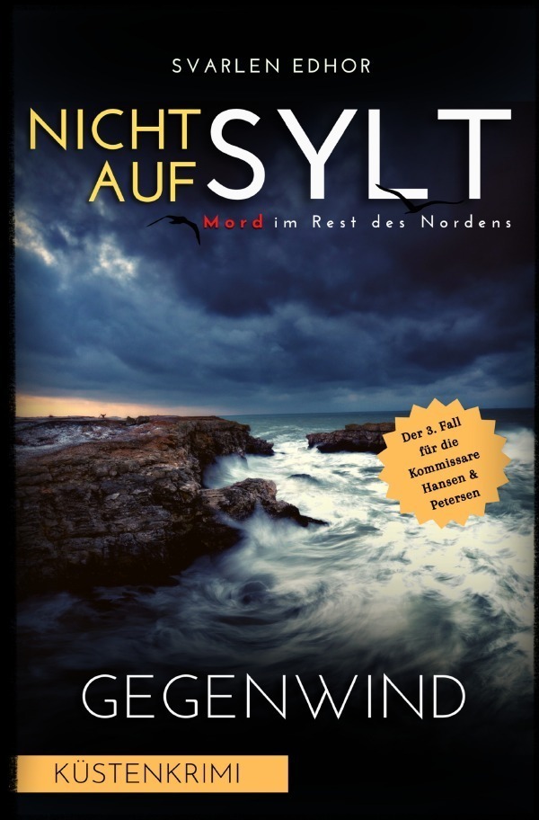 Cover: 9783757533212 | NICHT AUF SYLT - Mord im Rest des Nordens [Küstenkrimi] Band 3:...