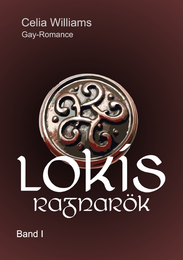 Cover: 9783746708546 | Lokis Ragnarök | Celia Williams | Taschenbuch | 272 S. | Deutsch