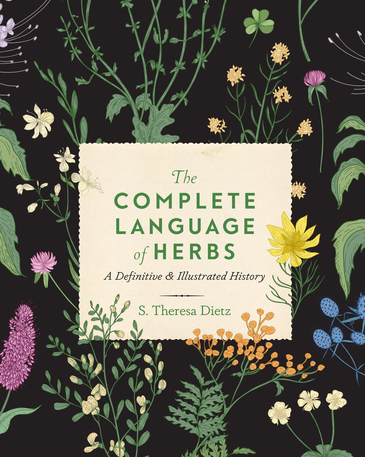 Cover: 9781577152828 | The Complete Language of Herbs | A Definitive and Illustrated History