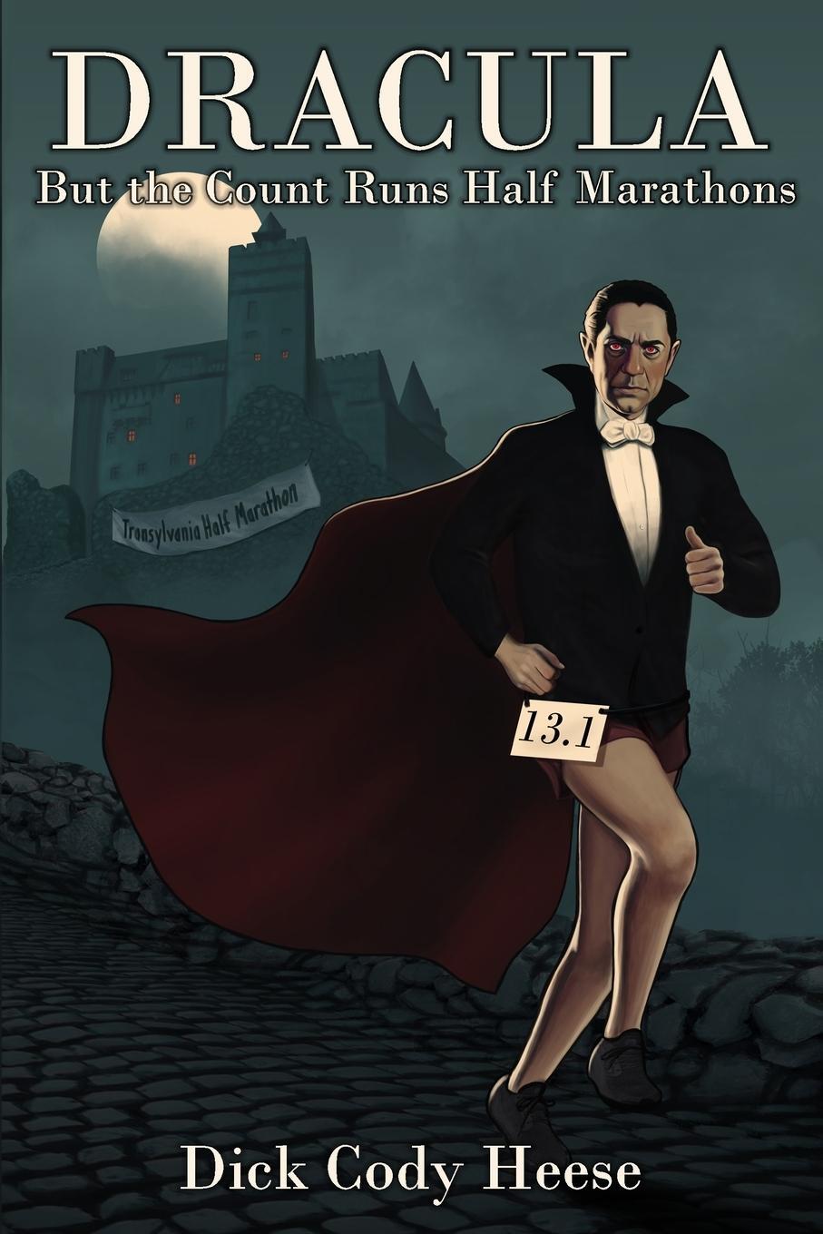 Cover: 9781087890760 | Dracula | But The Count Runs Half Marathons | Dick Cody Heese | Buch