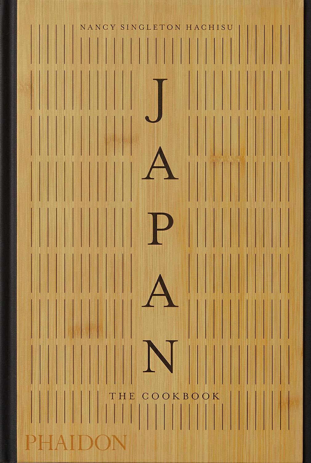 Cover: 9780714874746 | Japan: The Cookbook | Nancy Singleton Hachisu | Buch | Englisch | 2020