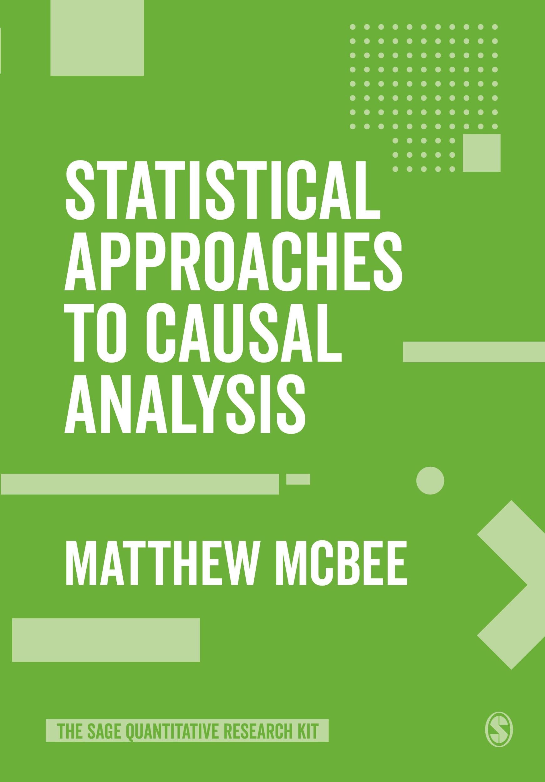 Cover: 9781526424730 | Statistical Approaches to Causal Analysis | Matthew McBee | Buch